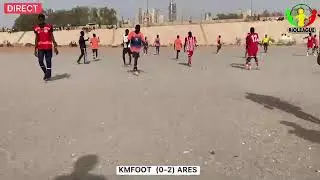 DIRECT) KMFOOT  (0-0) ARAS Edition TOURNOI RIO LEAGUE