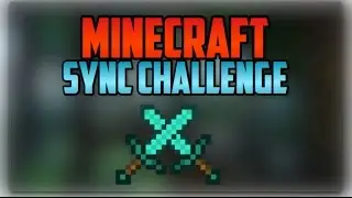 Minecraft Edit: SKYANI SYNC CHALLENGE - Whole