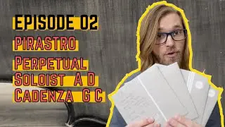 Setup Madness! ep02: Pirastro Perpetual Soloist A D & Cadenza G C deep dive