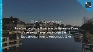Brasserie De Kromme Does - Vissersweg 1 3 en 5 te Hoogmade - Horecamakelaardij Knook & Verbaas