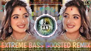 ❣️ Jaisalmer Heavy Bass Remix 🔥 old Is Gold Hits 💞 Nonstop Remix Bass Hindi Song Dj Santi Palsana 👑