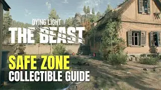 Dying Light: The Beast All Safe Zone Location - We're Safe Here! Trophy / Achievement Guide