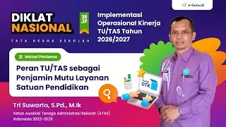 #1 DIKLAT NASIONAL : Implementasi Operasional Kinerja TU/TAS Tahun 2026/2027