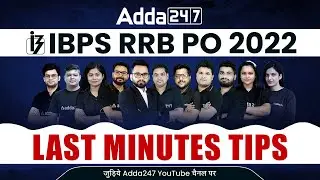 Last Minute Tips for IBPS RRB PO 2022 Exam | Adda247