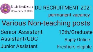 DU Non-Teaching Recruitment 2021/Senior Assistant! UDC! Junior Assistant/12th Graduate vacancy