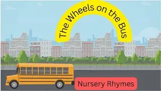 Wheels on the Bus | Nursery Rhymes| Kids Songs| Fun Time