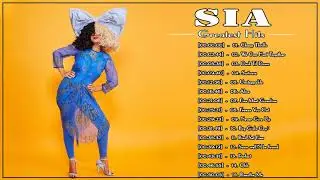 As Melhores M&uacute;sicas Da Cantora Sia 2021 - Todas As M&uacute;sicas Da Cantora Sia 2021