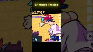 BF Missed The Bed [FNF Animation] #fnf #fnfmod #fridaynightfunkin #shorts #fnfsus