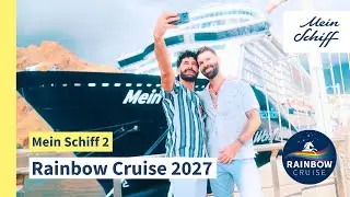 🌈🛳️ Rainbow Cruise: the next chapter | Mein Schiff 2 🌈🛳️