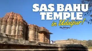Explore the HIDDEN Gems of Udaipur at Sas Bahu Temple