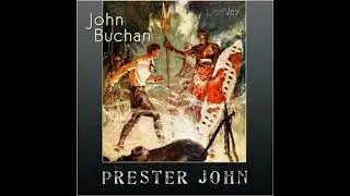 Prester John - John Buchan