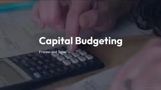 Define Capital Budgeting || Process and Types || #finance #fintech #FinEd-AP