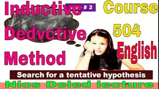 Nios Deled lecture Course 504 Inductive Dedvctive Method