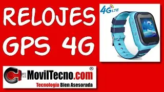 Reloj INTELIGENTE niños ✅ Smartwatch Localizador GPS 4G jóvenes 📣 MovilTecno 795