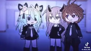 Gacha em tik tok