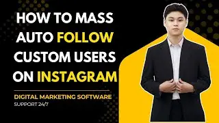 How to mass Auto Follow Custom Users on Instagram