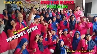 Swara gilang Ambyar Dance Yogalin bersama Ndarboy Genk