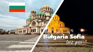 Bułgaria - Sofia w Dzień i Noc.  [napisy]