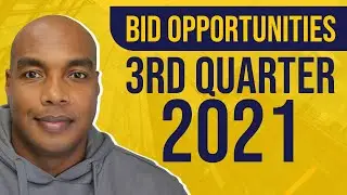 Bid Opportunities 3rd Quarter 2021 - Government Contracting