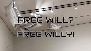 FREE WILL? FREE WILLY!@#