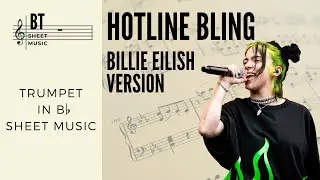 HOTLINE BLING - Billie Eilish Version - Trumpet in Bb Sheet Music