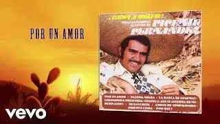 Vicente Fern&aacute;ndez - Por un Amor (X Version)[Premios Juventud 2016]