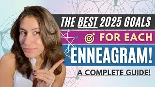 NAIL Your 2025 RESOLUTIONS With Your ENNEAGRAM Type!