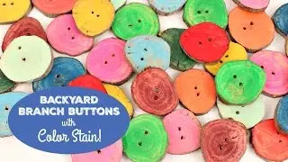 HOW TO: Color Stain Wood Buttons