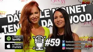 Do Not Clique #59 - Full Podcast - Danielle Moinet and Tenille Dashwood