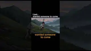 &ldquo;I just wanted someone to come&rdquo; &ndash; Old Soul Stories #oldsoulstories #animation #animatedfable