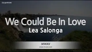 Lea Salonga - We Could Be In Love (Melody) (Karaoke Version)