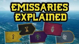 Sea of Thieves EMISSARIES EXPLAINED