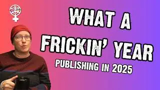 What Were the Hallmarks of Publishing in 2025? | A People's Guide to Publishing Podcast