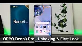 OPPO Reno3 Pro Unboxing & First Look