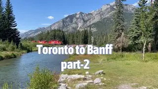 Toronto to Banff &ndash; Part 2 | Banff Gondola Ride & Cave & Basin Adventure