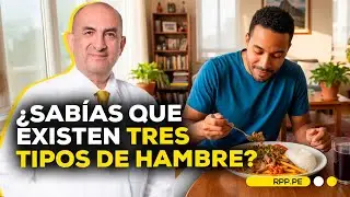 🤔 &iquest;Qu&eacute; tipos de HAMBRE existen y c&oacute;mo afectan nuestra salud? #ROTATIVARPP | SEGMENTO