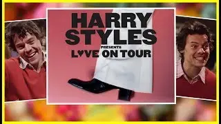 MY THOUGHTS ON: HARRY STYLES 2020 TOUR DATES, VERIFIED FAN PRE SALE TICKETS, AND MORE