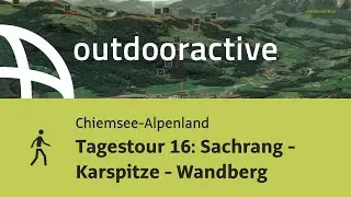 Wanderung im Chiemsee-Alpenland: Tagestour 16: Sachrang - Karspitze - Wandberg
