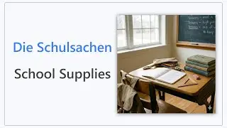 50 School Supply Words in German | Wortschatz zum Thema Schulsachen | German Stationery Vocabulary