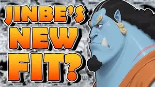 Jinbe's FIRST Unique Fit? ||One Piece Talk
