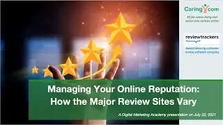 Managing Your Online Reputation: How the Major Review Sites Vary