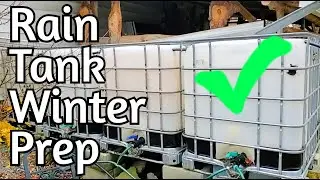 Rain Water Collection - Prepping for Winter