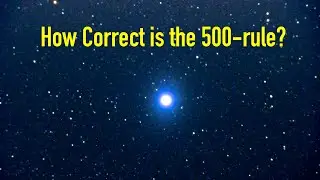 How Correct is the 500-Rule? - Experimental Astrophotography