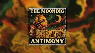 Antimony By The Moondig  (2025) (Full Album)