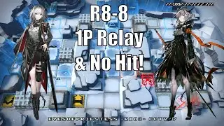 [Arknights] R8-8 - 1P Relay & Talulah No Hit