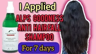I Washed My Hair By ALPS GOODNESS ANTI HAIR FALL Shampoo | How Is Alps Goodness Shampoo|Shinny Roops