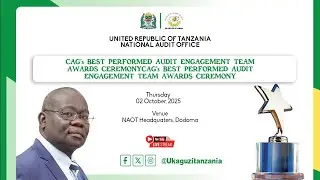 🔴#UkaguziLIVE: CAG’s BEST PERFORMED AUDIT ENGAGEMENT TEAM AWARDS CEREMONY | October 02, 2025