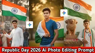 Republic day 2026 ai photo editing prompt |google Gemini prompt |2026 January photo editing 2026||