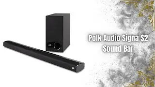 Polk Audio Signa S2 Soundbar Review | Slim Wireless Soundbar + Subwoofer for Smart TV