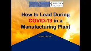How to Lead During COVID 19 in a Manufacturing Plant